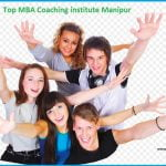 Top MBA Coaching institute Manipur