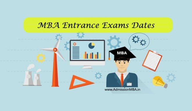 Mba Entrance Exams Dates Mba Admission Exams