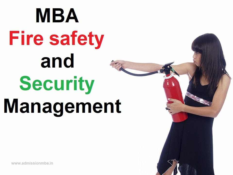 MBA Fire safety and Security Management