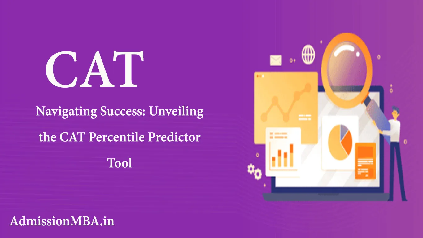 Navigating Success: Unveiling the CAT Percentile Predictor Tool